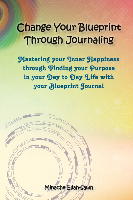 Change Your Blueprint Through Journaling