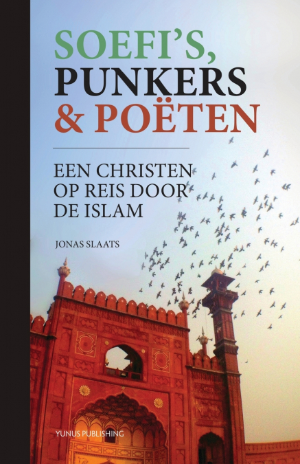 Soefi’s, punkers & poëten