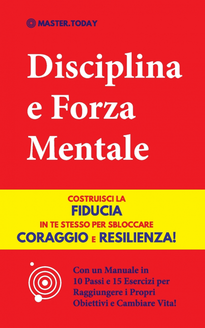 Disciplina e Forza Mentale