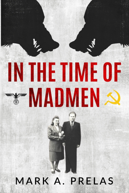 In the Time of Madmen