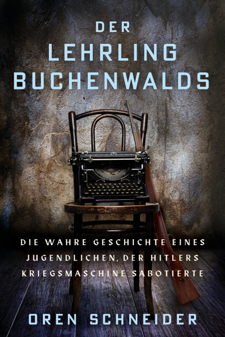 Der Lehrling Buchenwalds