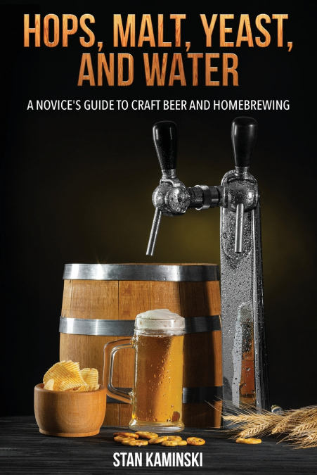 Hops, Malt, Yeast, and Water