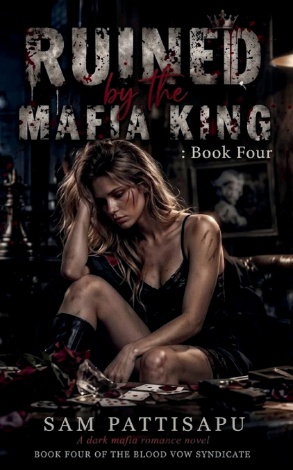 Ruined by the Mafia King