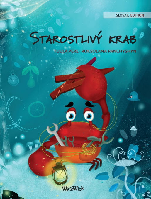 Starostlivý krab (Slovak Edition of 'The Caring Crab')
