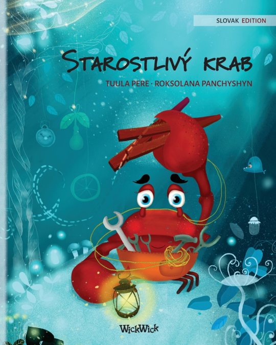 Starostlivý krab (Slovak Edition of 'The Caring Crab')