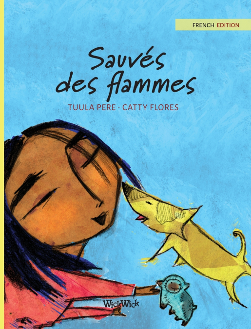 Sauvés des flammes