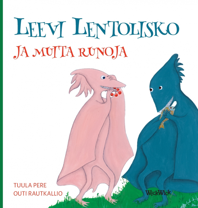 Leevi Lentolisko ja muita runoja