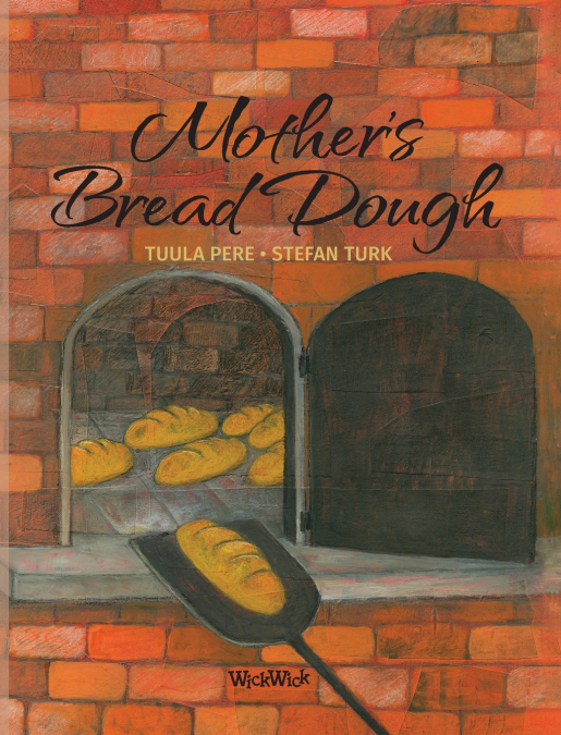 Mother’s Bread Dough