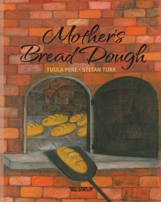 Mother’s Bread Dough