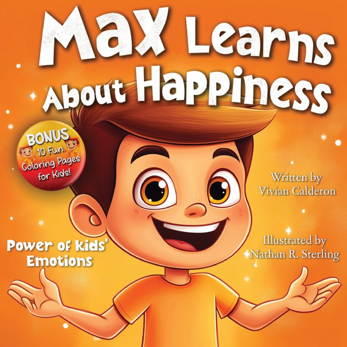Max Learns About Happiness