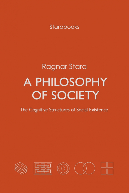 A Philosophy of Society