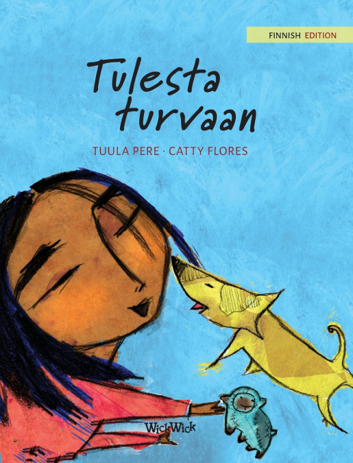 Tulesta turvaan