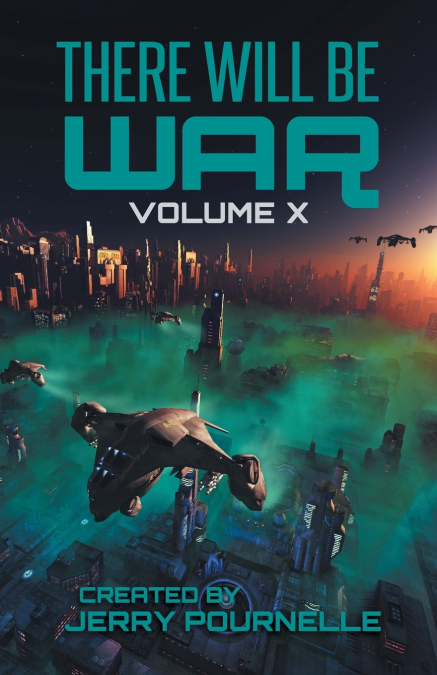 There Will Be War Volume X