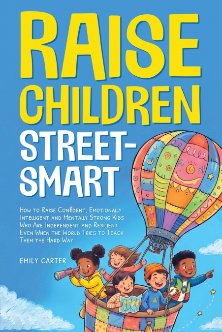 Raise Children Street-Smart