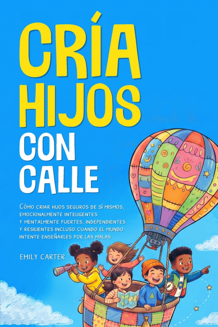 Cría Hijos con Calle