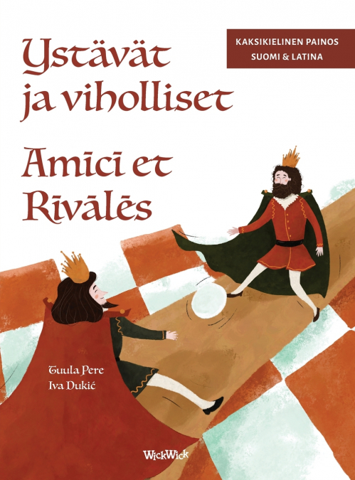 Ystävät ja viholliset / Amīcī et Rīvālēs