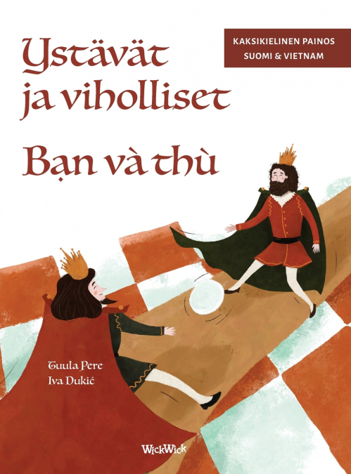 Ystävät ja viholliset / Bạn và thù