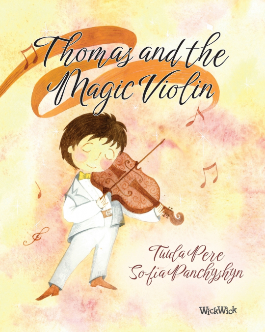Thomas and the Magic Violin
