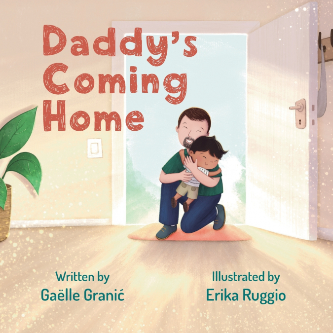 Daddy’s Coming Home