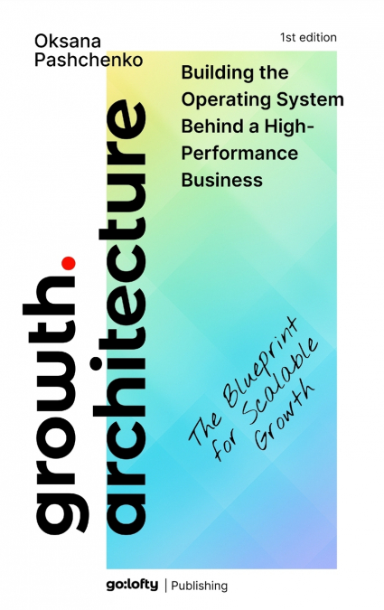 Growth Architecture