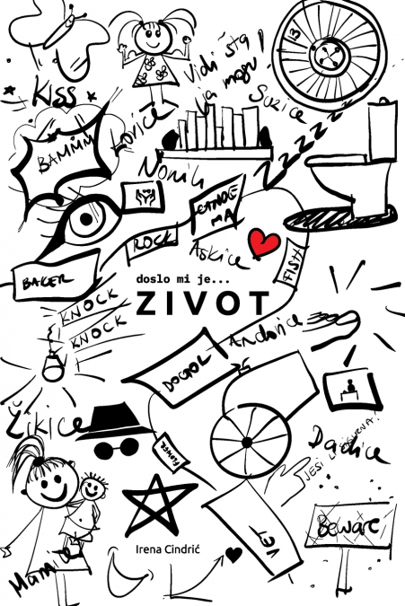 doslo mi je ... ZIVOT