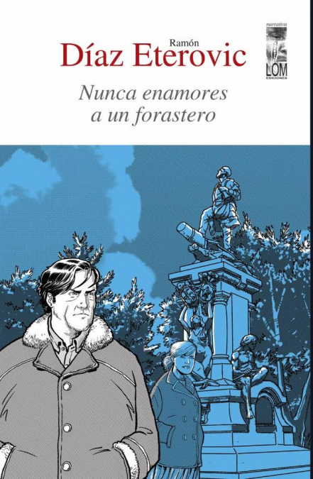 Nunca enamores a un forastero