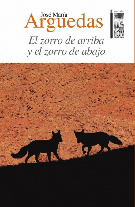 El zorro de arriba y el zorro de abajo