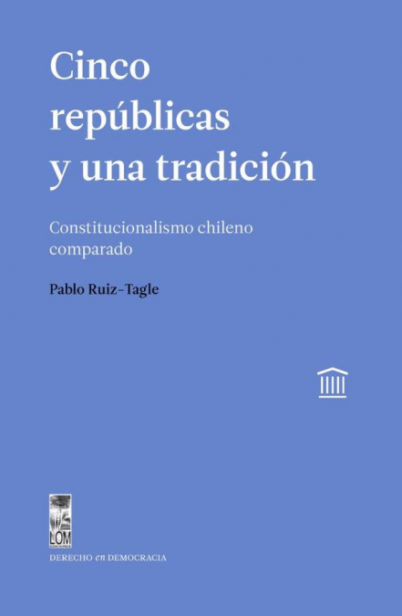 Cinco repúblicas y una tradición