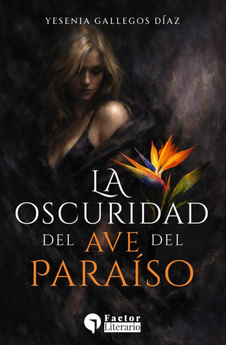 La oscuridad del ave del paraíso