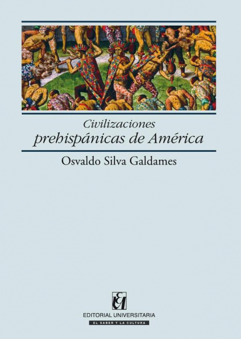 Civilizaciones Prehispánicas de América