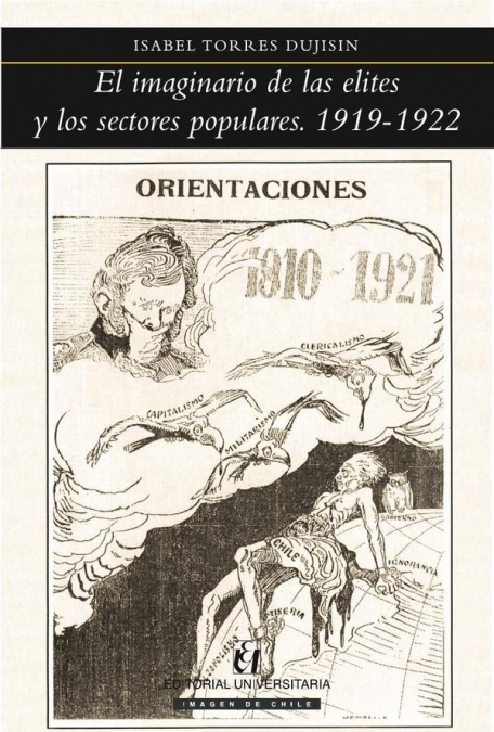 El imaginario de las elites y los sectores populares. 1919-1922