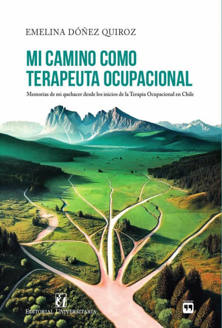 Mi camino como Terapeuta Ocupacional