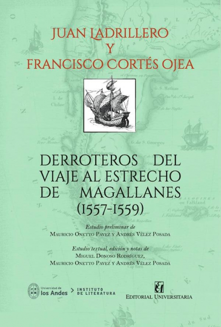 Derroteros del viaje al estrecho de Magallanes (1557-1559)