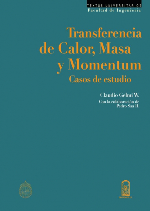 Transferencia de calor, masa y momentum