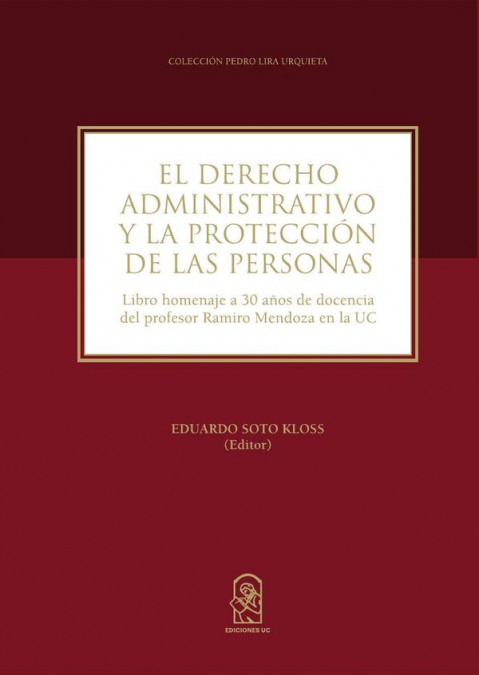 El derecho administrativo y la protección de las personas