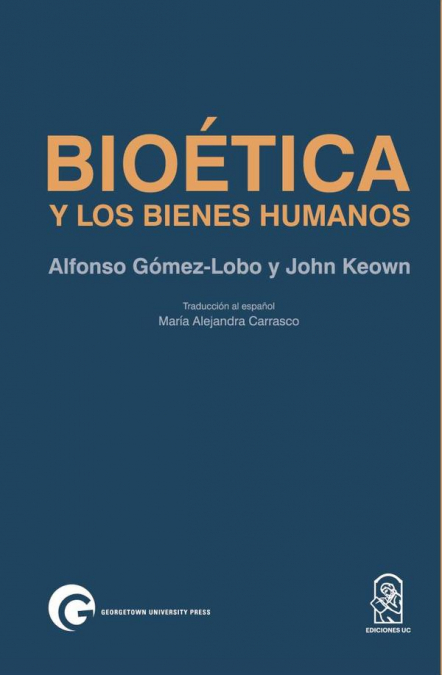 Bioética y los bienes humanos