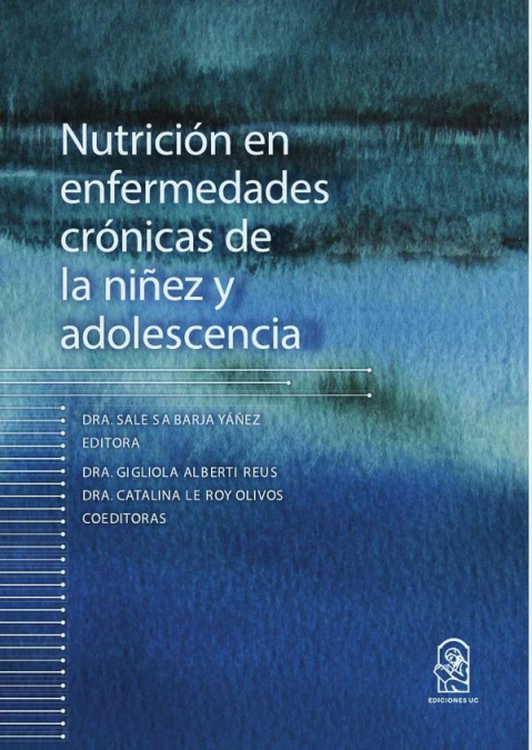 Nutrición en enfermedades crónicas de la niñez y adolescencia