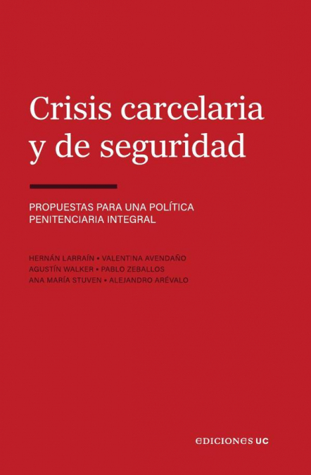 Crisis carcelaria y de seguridad