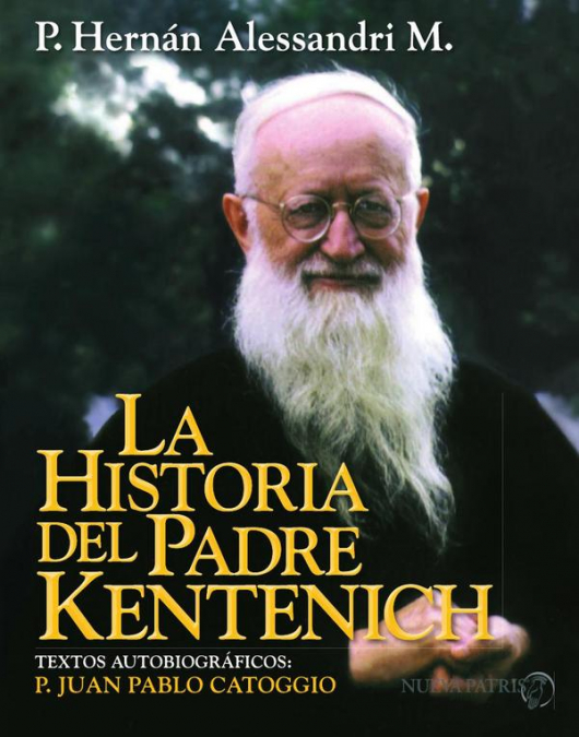 La Historia del Padre Kentenich