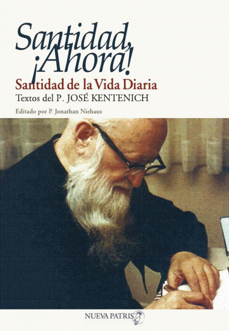 Santidad, ¡Ahora!