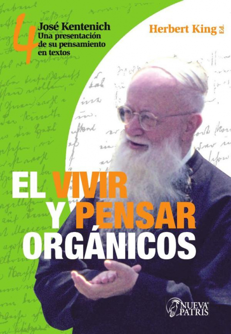 El vivir y pensar orgánicos