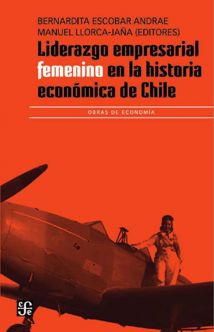 Liderazgo empresarial femenino en la historia de Chile