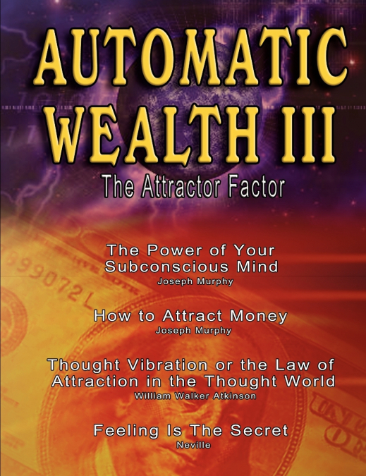 Automatic Wealth III