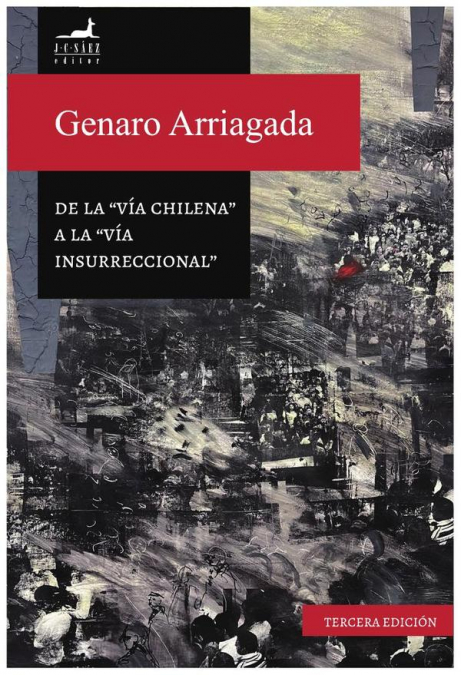 De la ’vía chilena’ a la ’vía insurreccional’