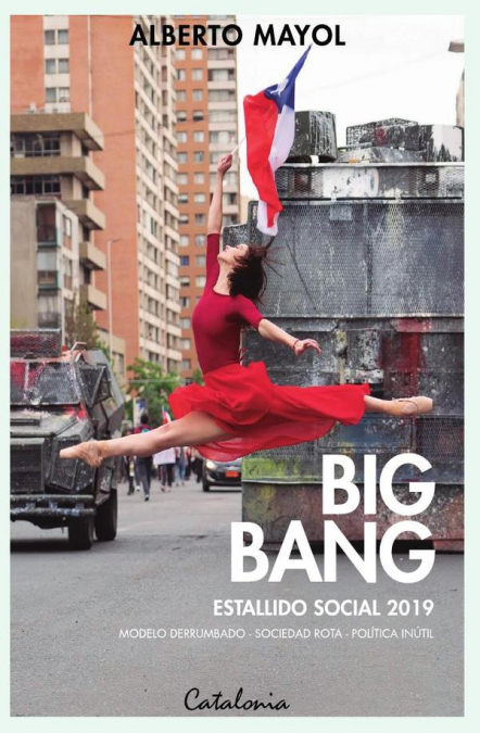 Big Bang. Estallido social 2019