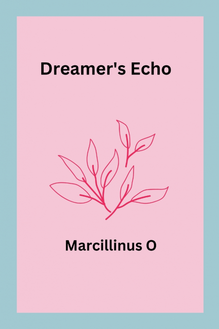 Dreamer’s Echo