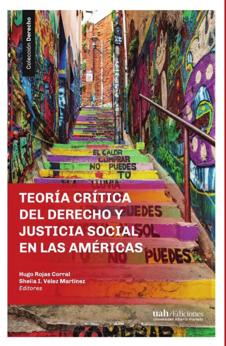 Teoría crítica del Derecho y justicia social en las Américas