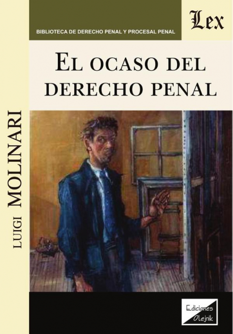 Ocaso del derecho penal, El