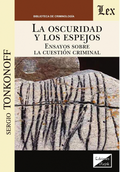 Oscuridad y los espejos. Ensayos sobre