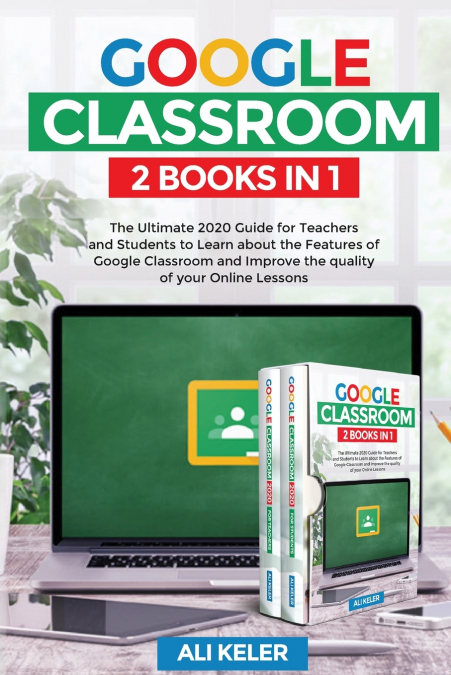 Google Classroom - 2 Books in 1